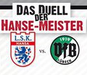 LSK Hansa vs. Lübeck ( Arenascore )